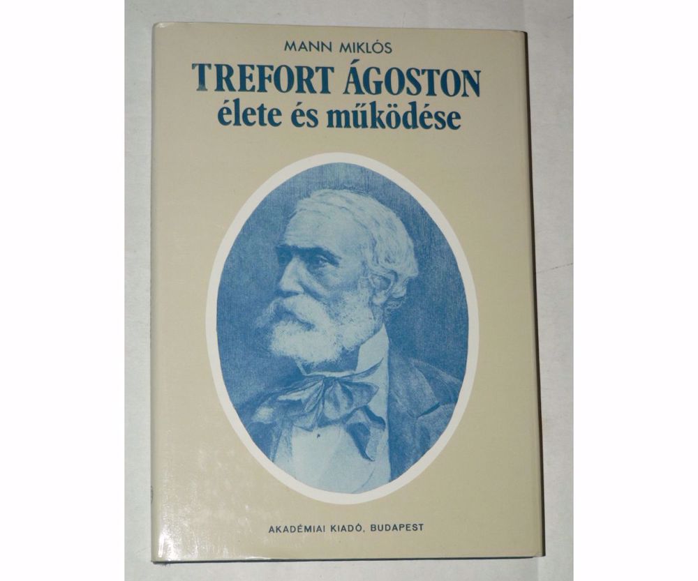 Mann Miklós Trefort Ágoston élete és működése / könyv