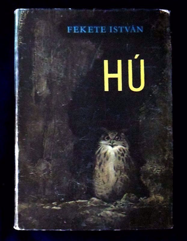 Fekete István: Hú