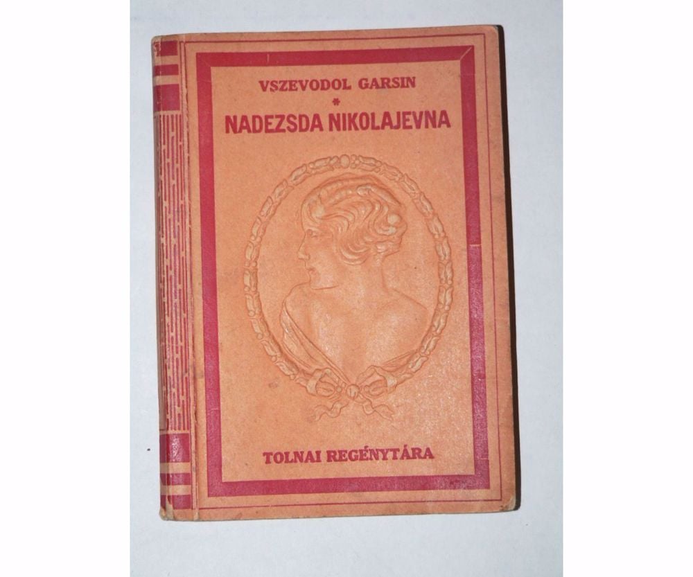 Vszevodol Garsin Nadezsda Nikolajevna / antik könyv