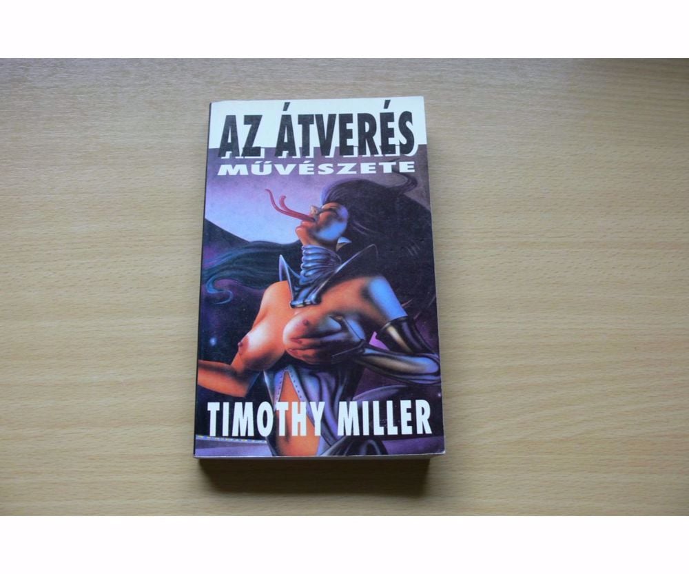 Timothy Miller: Az átverés művészete