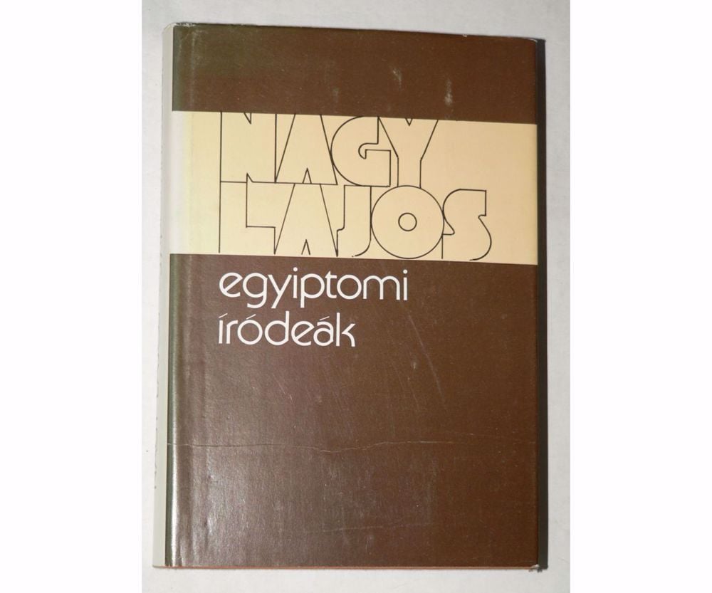 Nagy Lajos Egyiptomi íródeák/ könyv