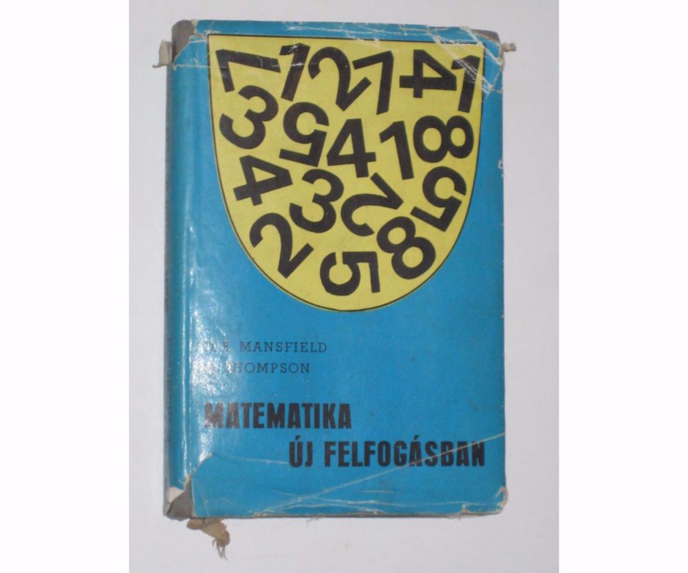 Mansfield, Thompson Matematika új felfogásban I.