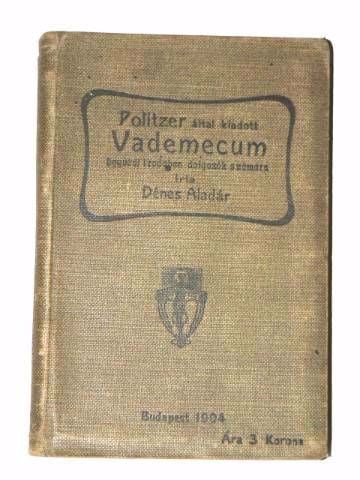 Dr. Dénes Aladár Vademecum / antik könyv