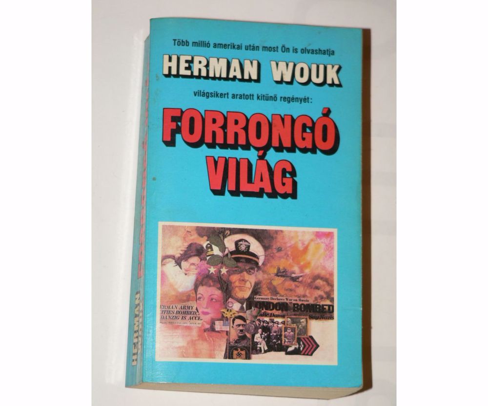 Herman Wouk Forrongó világ / könyv