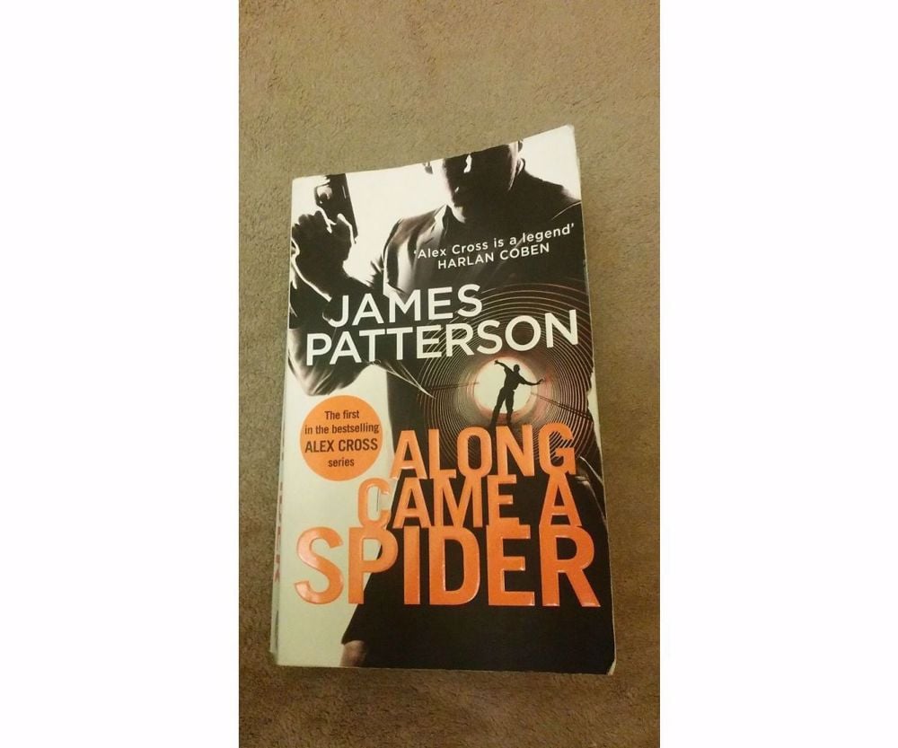 James Patterson: Along came a spider