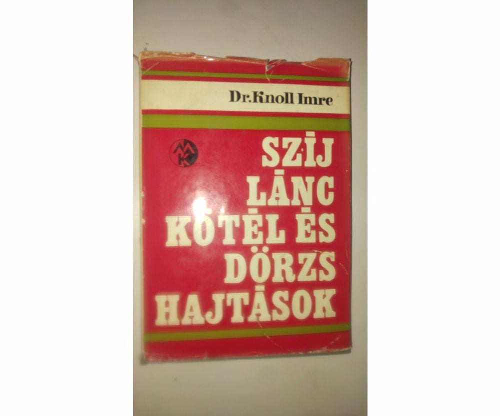 Knoll Szíj- lánc- kötél- és dörzshajtások