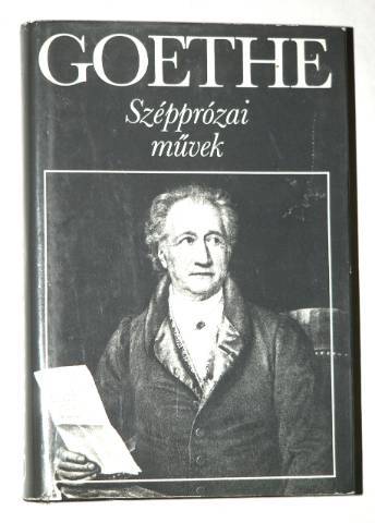 Goethe Szépprózai művek / könyv 