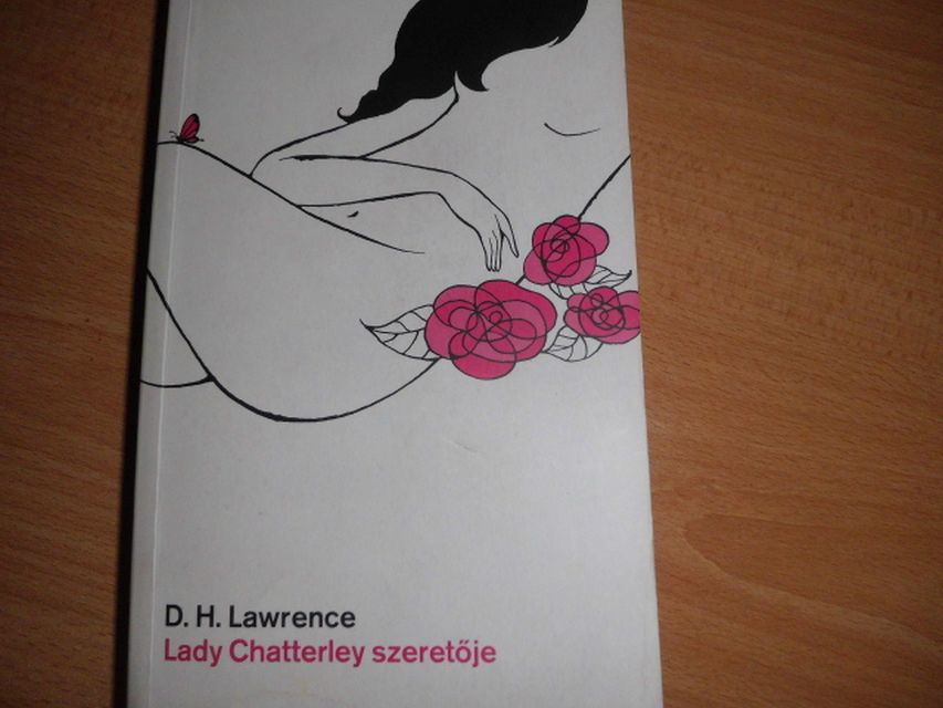 D. H. Lawrence: Lady Chatterley szeretője - könyv eladó!