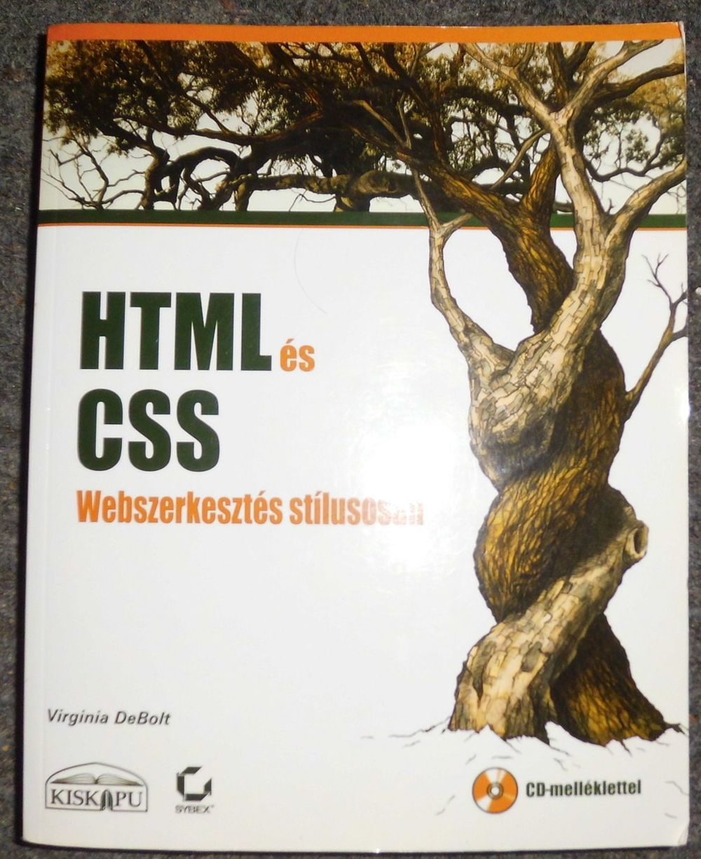 HTML és CSS - Webszerkesztés Stílusosan - szakkönyv eladó!