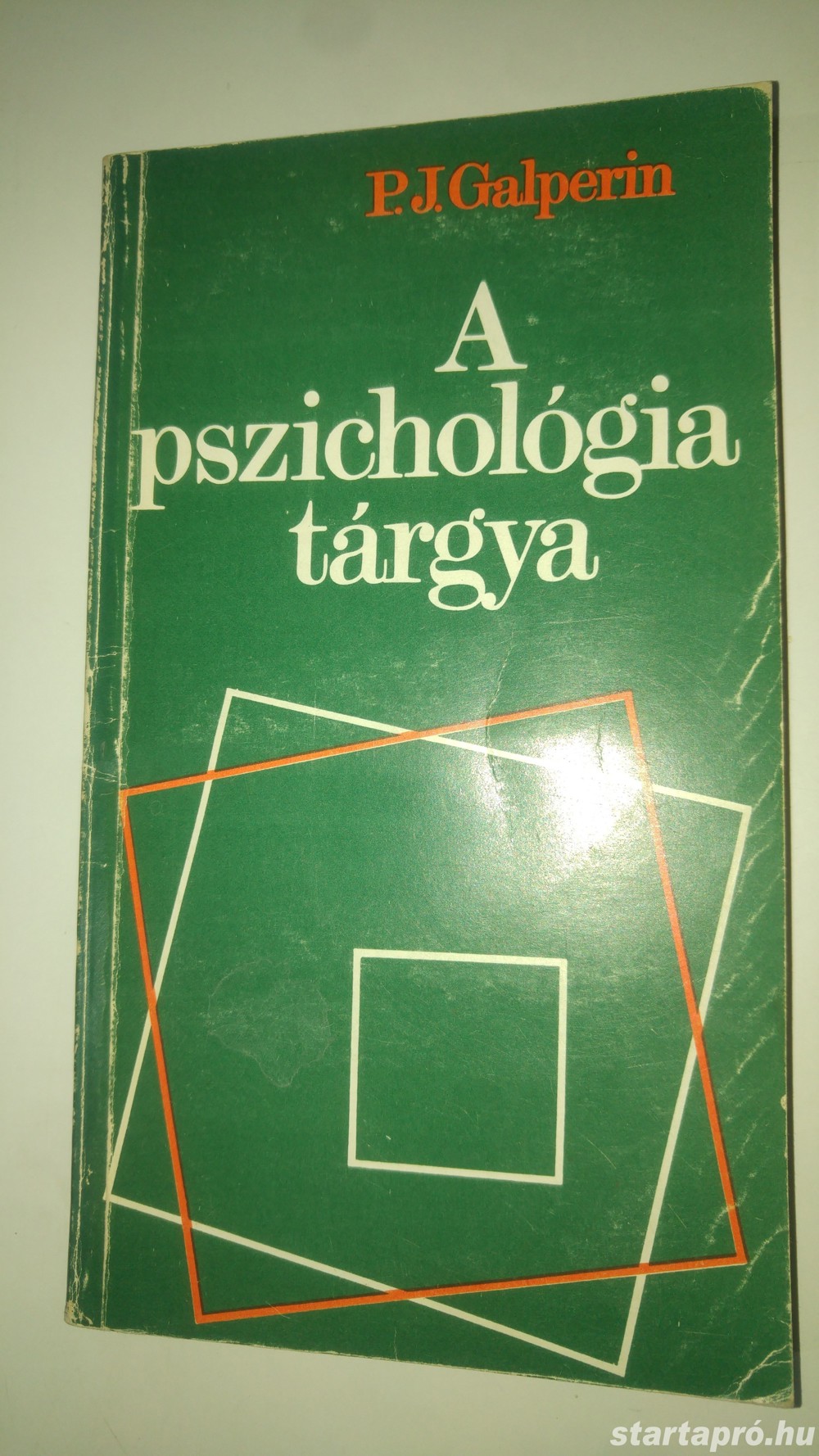 P. J. Galperin A pszichológia tárgya