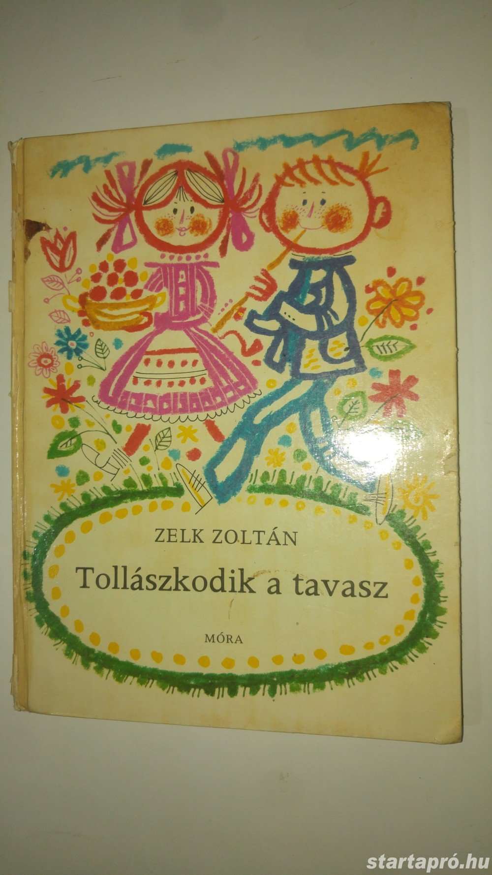 Zelk Zoltán Tollászkodik a tavasz