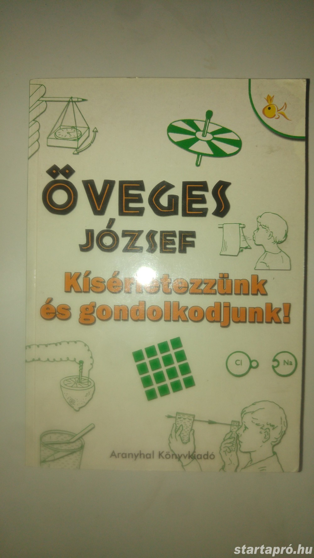 Öveges Kísérletezzünk és gondolkodjunk!