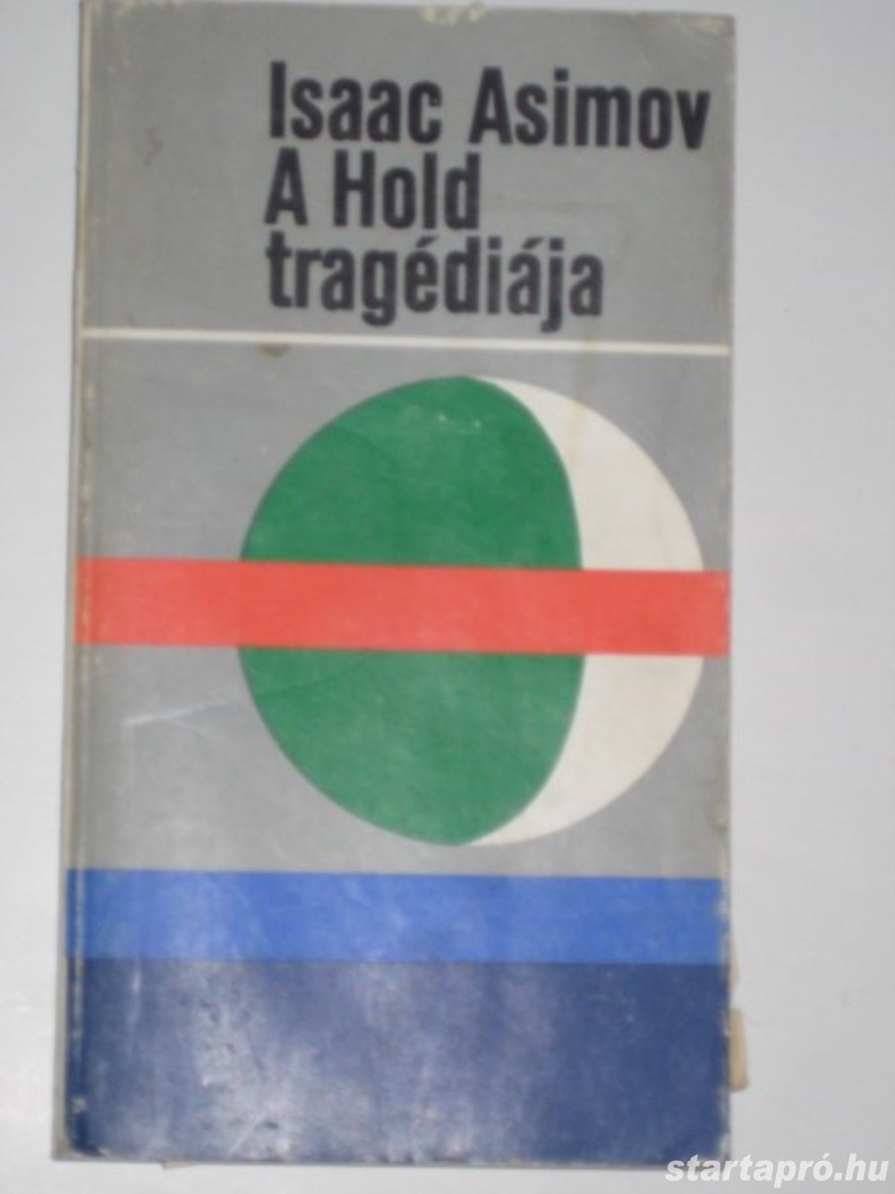 A Hold tragédiája