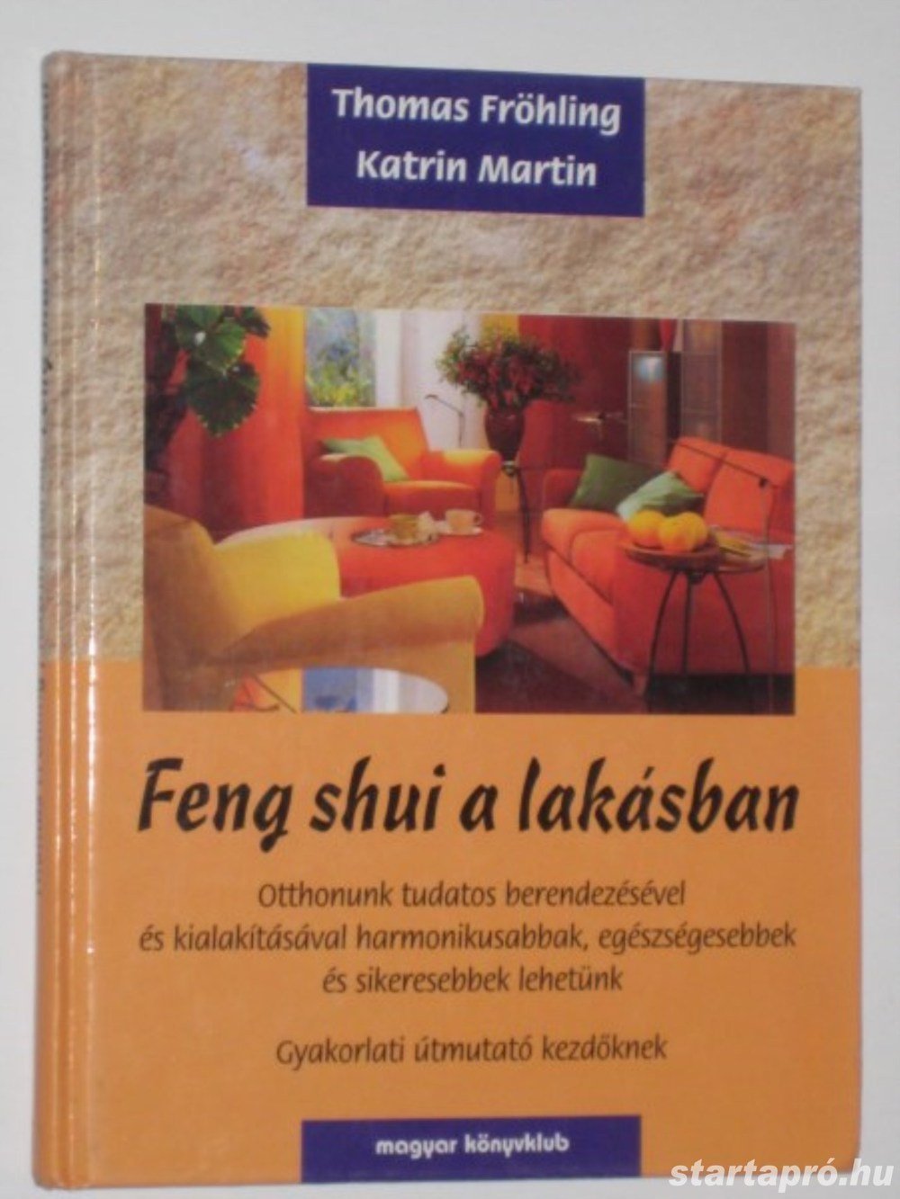 Thomas Fröhling-Katrin Martin Feng shui a lakásban