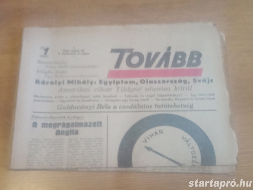 Tovább (újság) 1947. május 30 hagyatékból 3000ft óbuda a képeken látható állapotban személyesen óbud