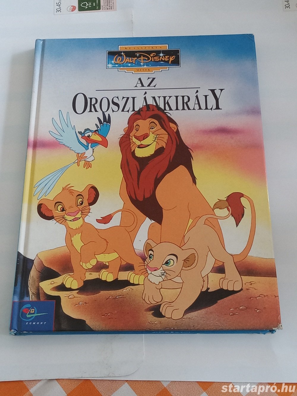 Az oroszlánkirály (Klasszikus Walt Disney Mesék 15.) 10000ft óbuda 6.kiadás 2002 első oldalon alul e