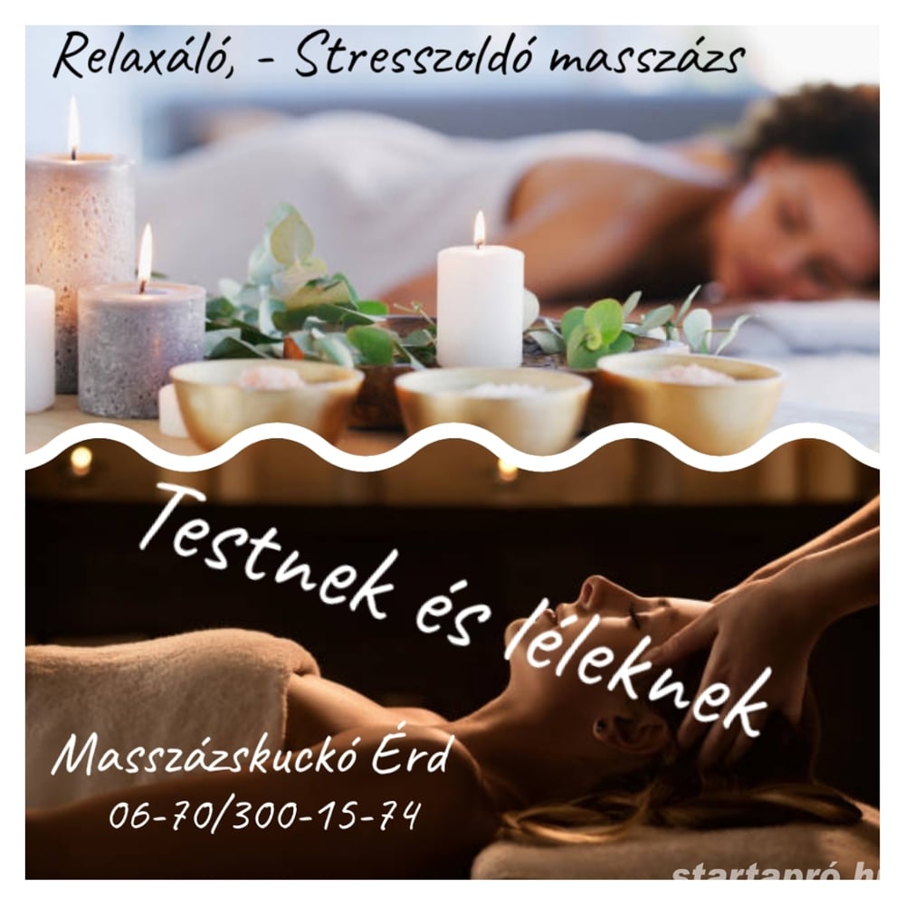 Relaxáló, - Stresszoldó masszázs Érd 