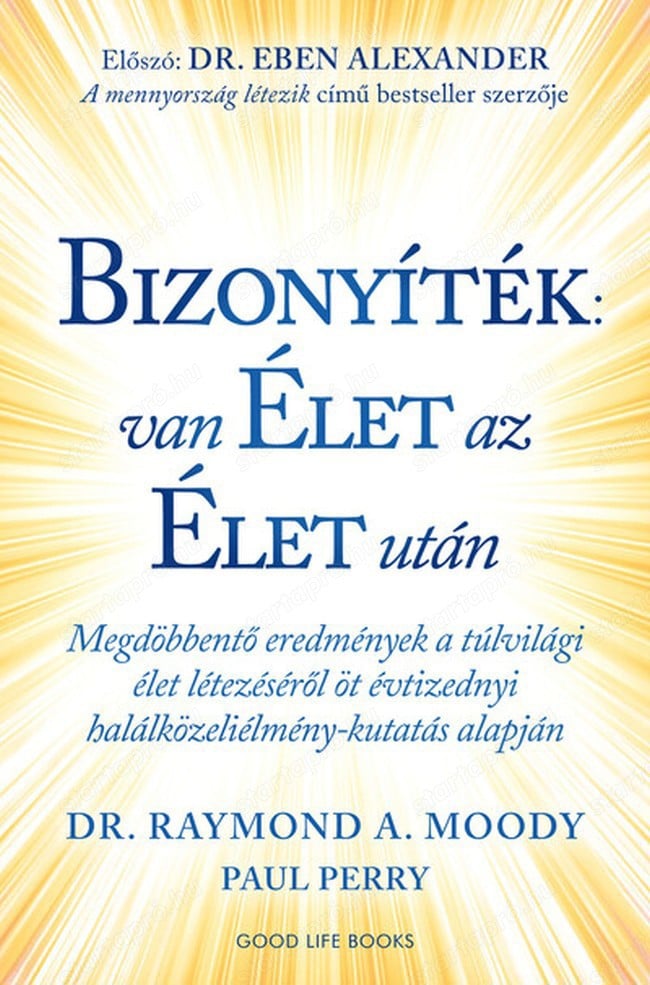 Bizonyíték: van élet az élet után Megdöbbentő eredmények a túlvilági élet létezéséről öt évtizednyi 