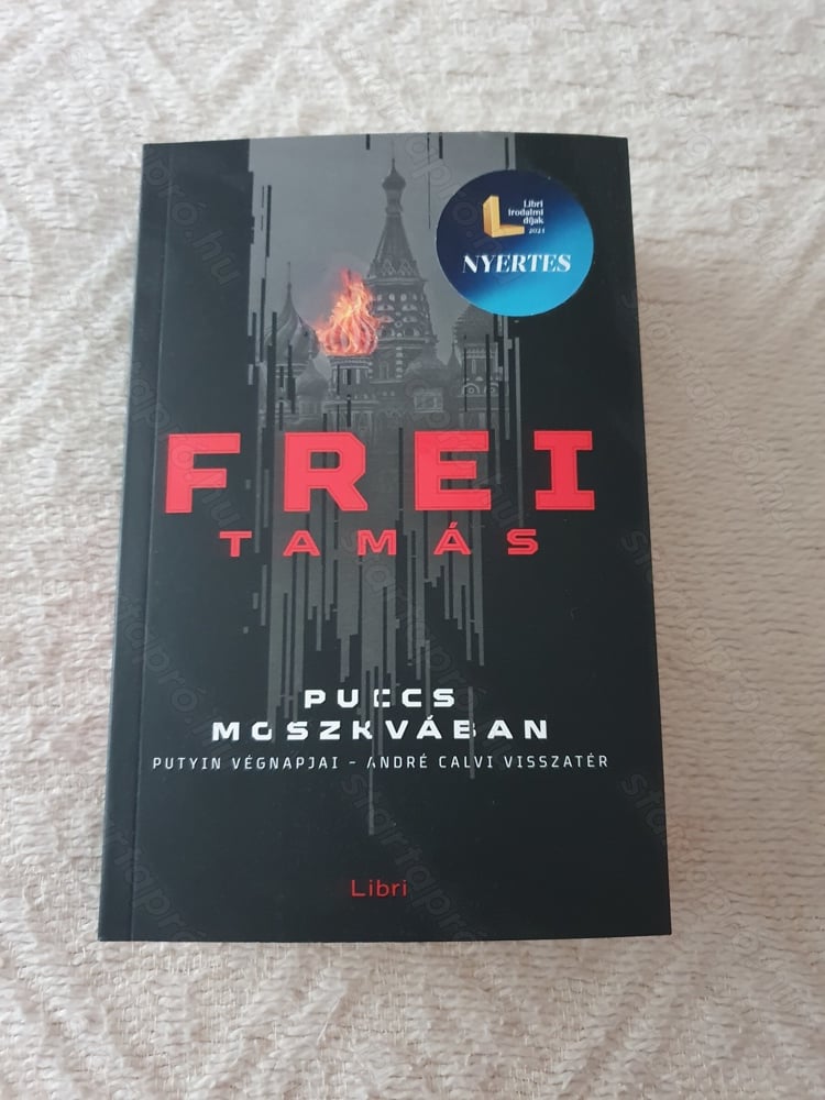 Frei Tamás - Puccs Moszkvában