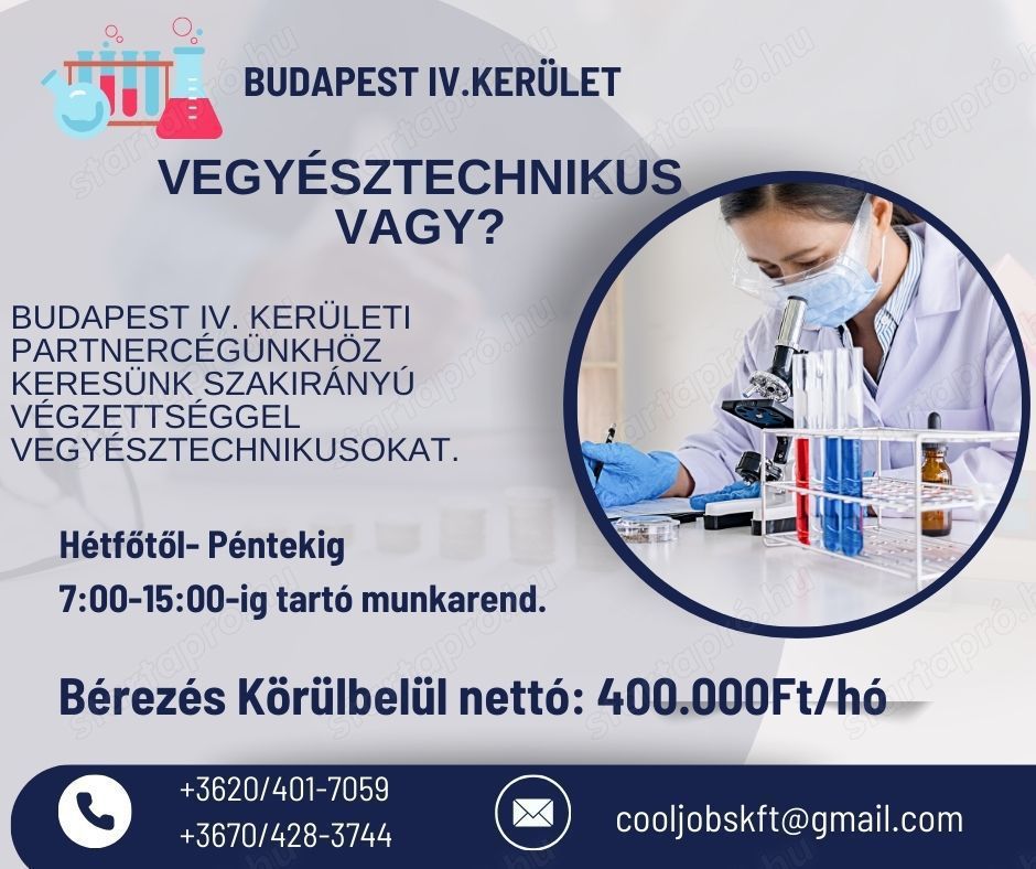 Vegyésztechnikusokat felveszünk Budapest IV.kerületébe