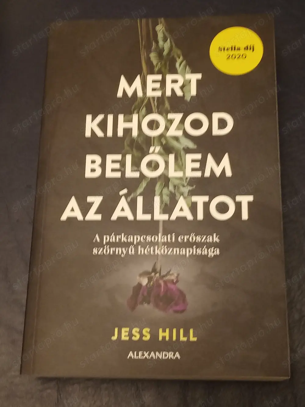 Mert kihozod belőlem az állatot Jess Hill 3500 személyesen óbudán lakcimemen posta kizárolag előre f