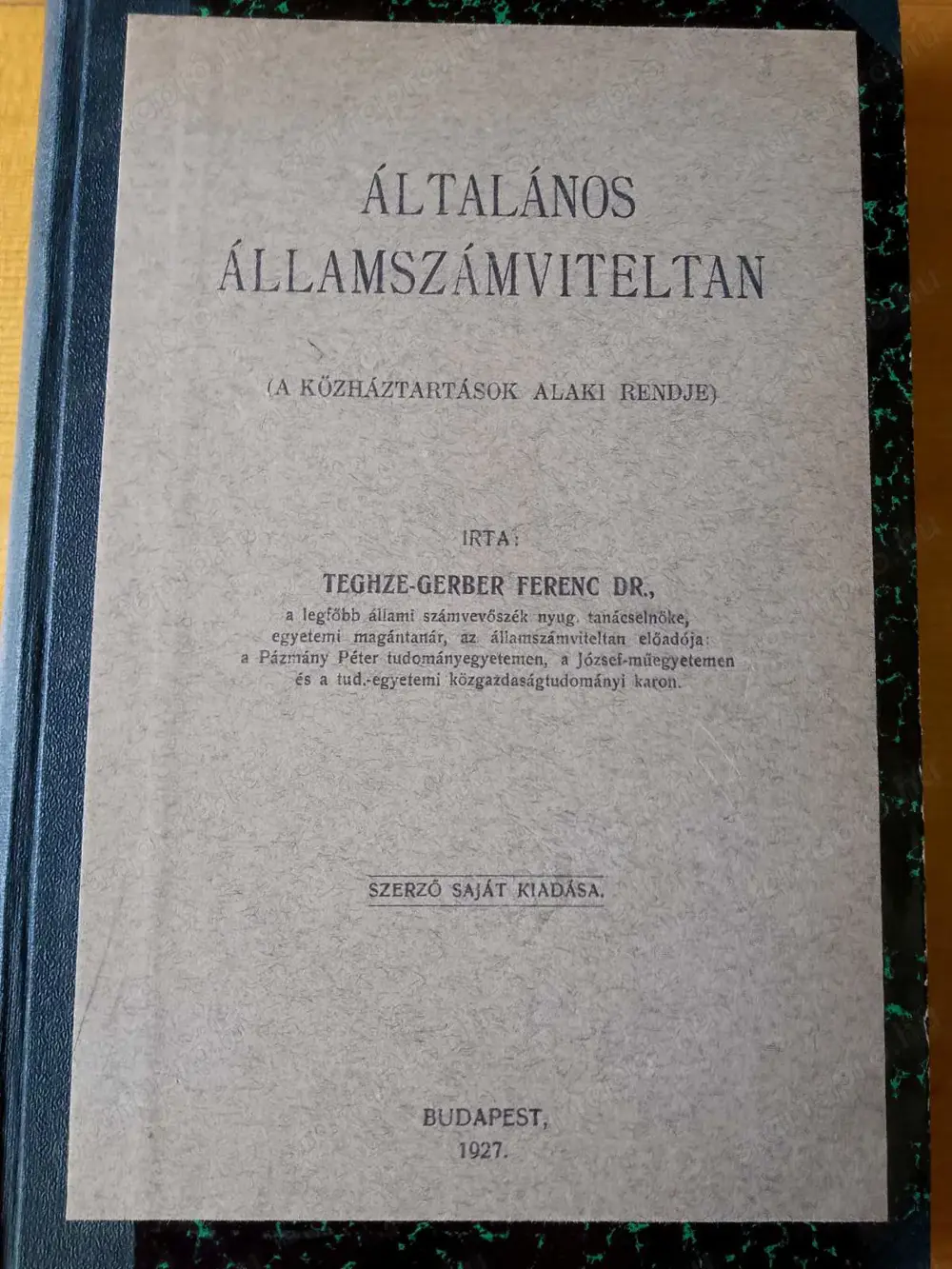 Teghze-Gerber Ferenc Dr. Általános Államszámviteltan   antik könyv