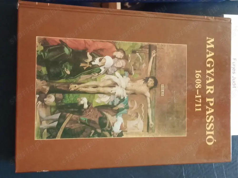 Magyar passió 1608-1711 Dr. Nagy Gábor Tóth Könyvkereskedés irányára 3500ft személyesen óbudán lakci
