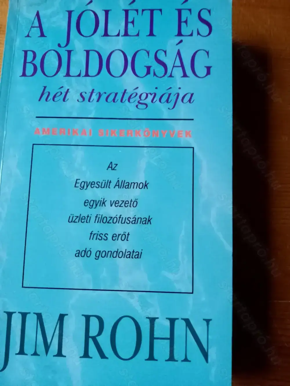Jim Rohn A jólét és boldogság hét stratégiája   könyv