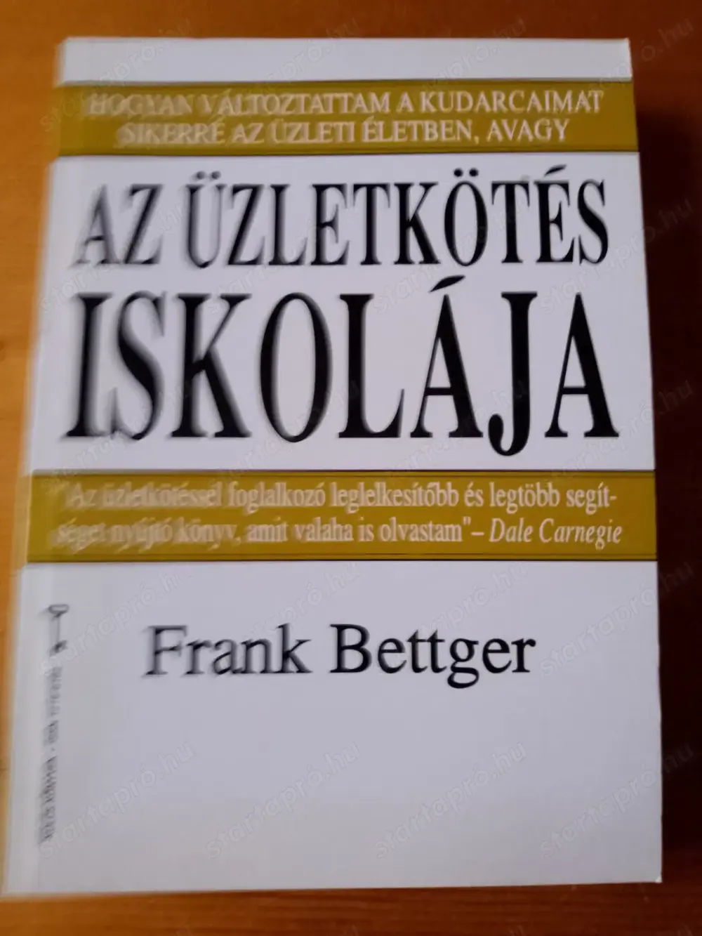 Frank Bettger Az üzletkötés iskolája   könyv