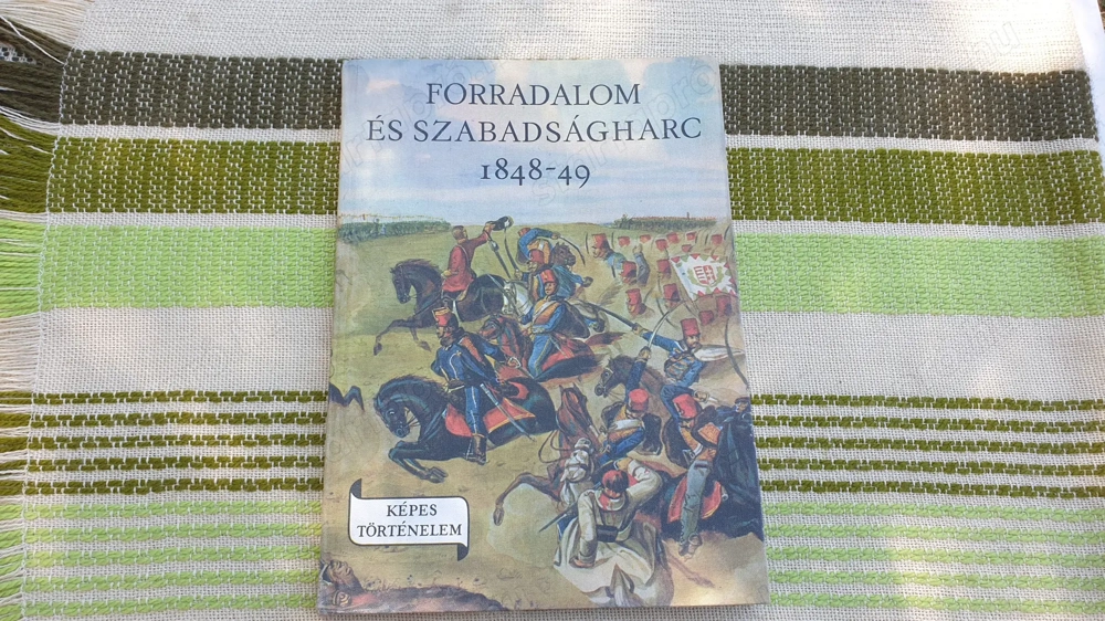 Forradalom és szabadságharc 1848-49 c. könyv eladó