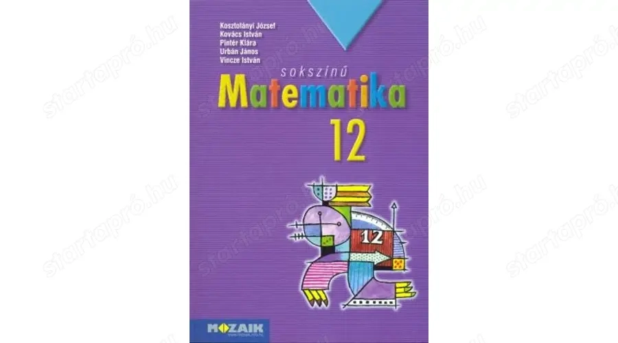Sokszínű matematika 12. Mozaik Kiadás