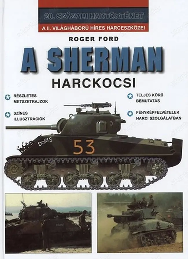A Sherman harckocsi Roger Ford HAJJA BOOK KFT
