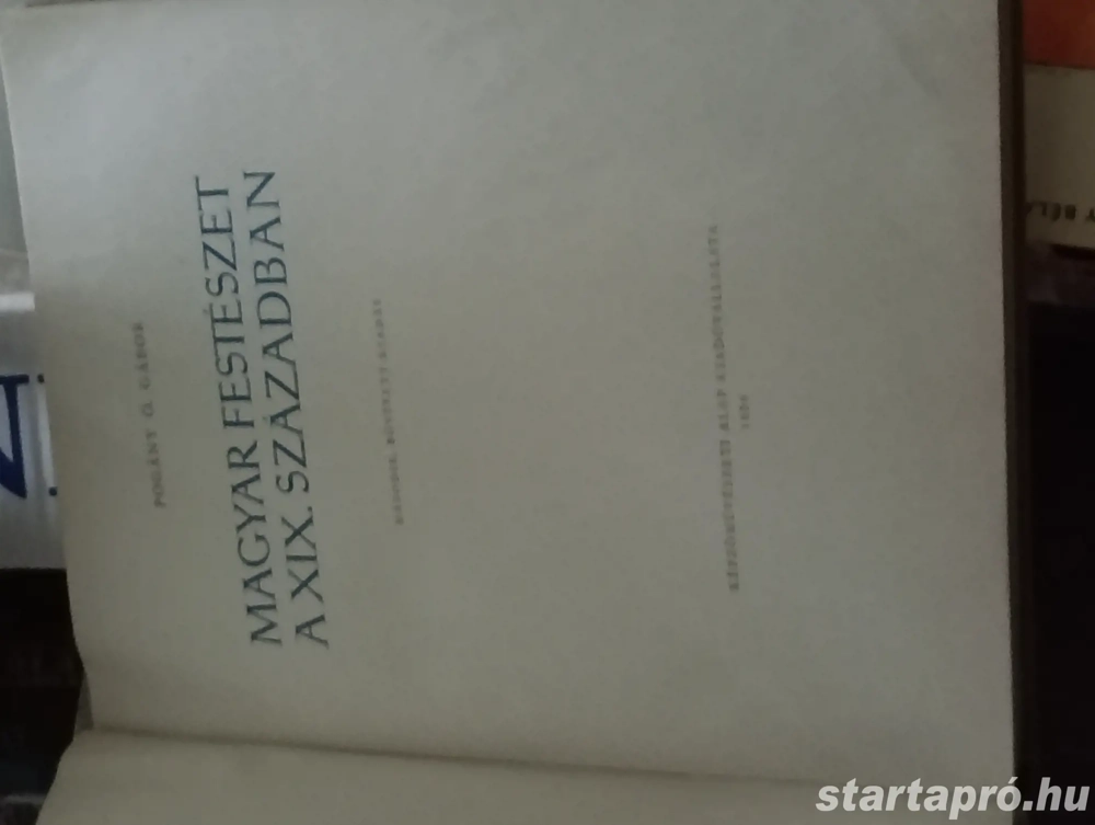 Magyar festészet a XIX. században Pogány Ö. Gábor Képzőművészeti Alap Kiadóváll., 1958 2000ft óbuda 