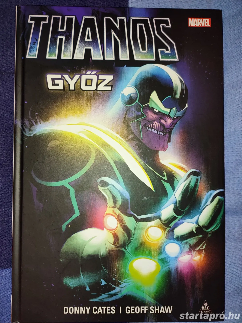 Fumax HC-k minden 3000 HUF  Thanos győz Fumax HC Fenegyerek Sárga Fumax HC Az Ezüst Utazó Példabeszé