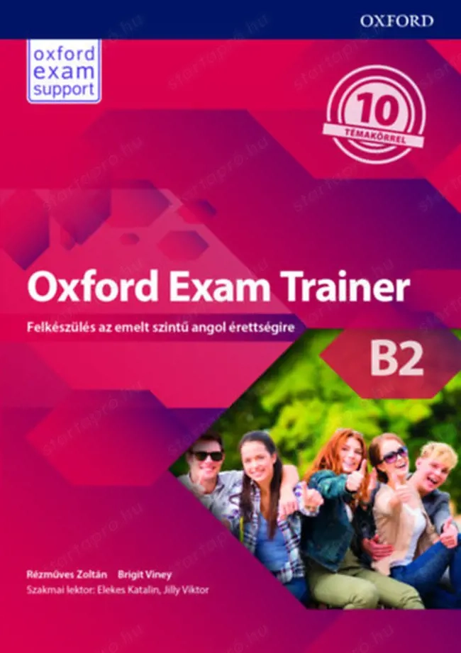Oxford Exam Trainer B2 Felkészülés az emelt szintű angol érettségire