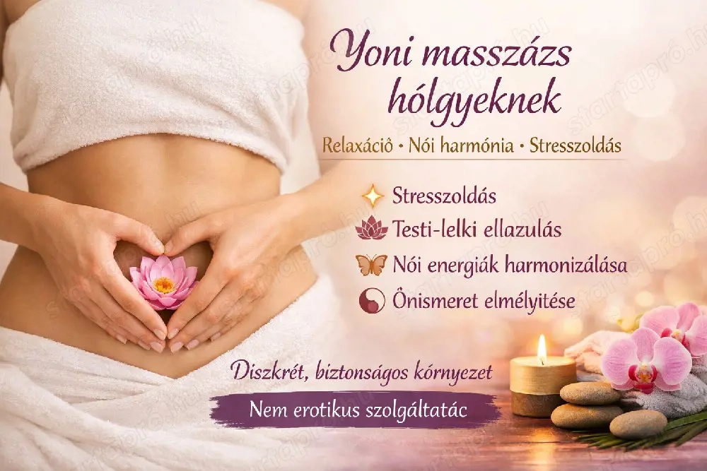 Yoni masszázs hölgyeknek   relaxáció, női harmónia, stresszoldás