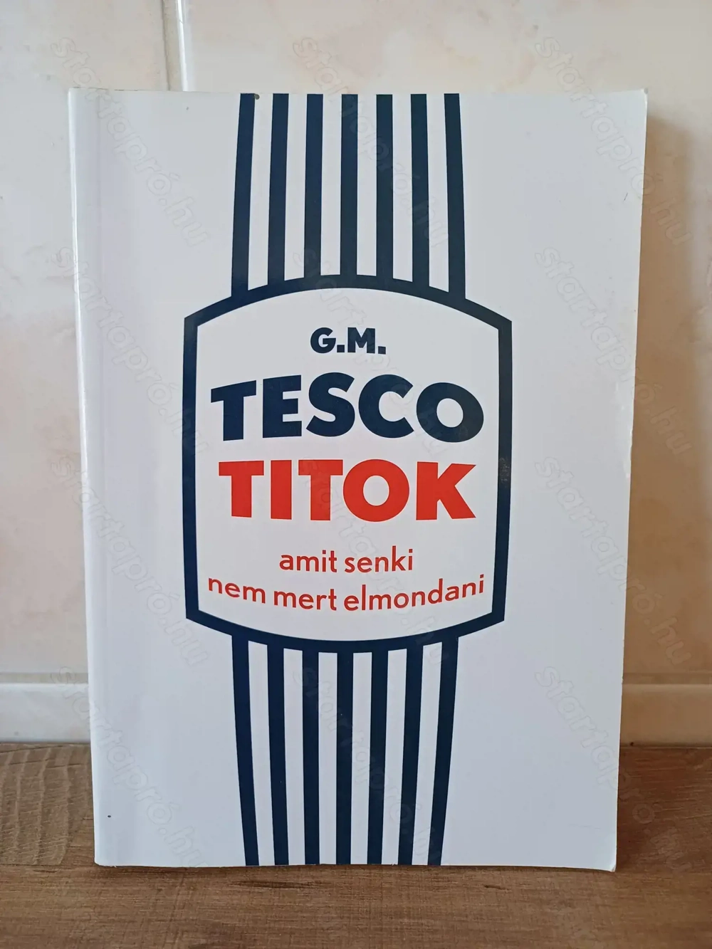 G.M. Tesco titok- amit senki nem mert elmondani c. könyv eladó