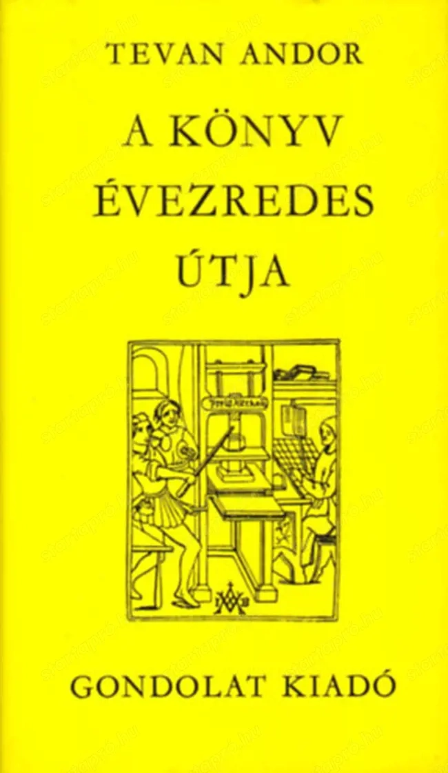 Tevan Andor A könyv évezredes útja