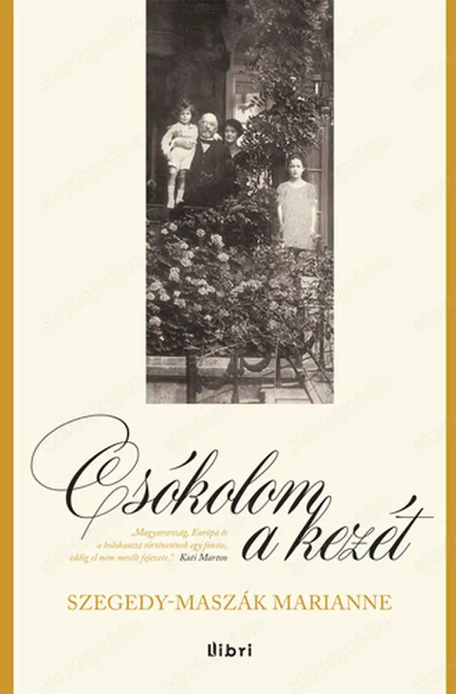 Szegedy-Maszák Marianne Csókolom  a kezét