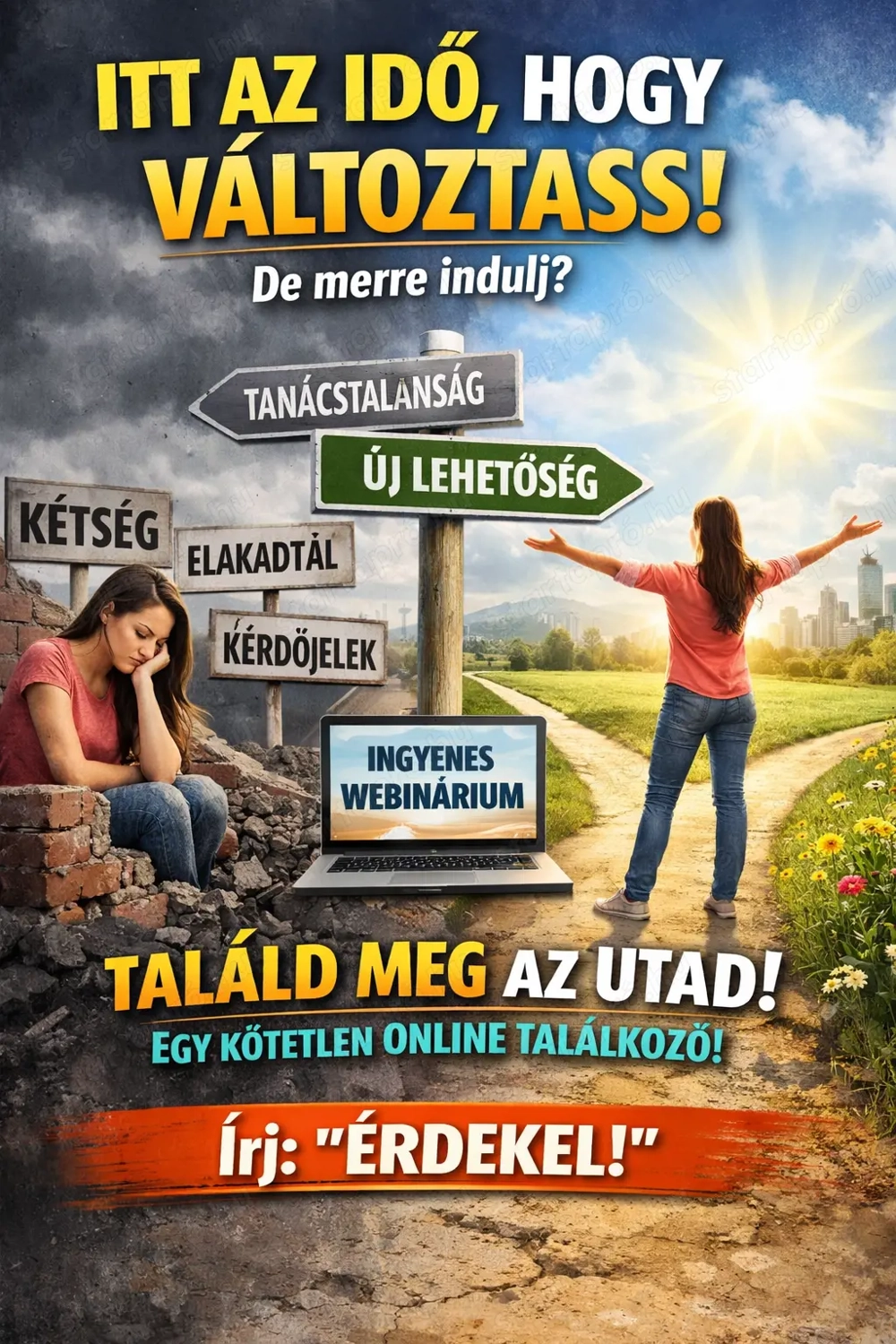 Érzed, hogy változtatnál, de nem tudod, hol kezdj hozzá?