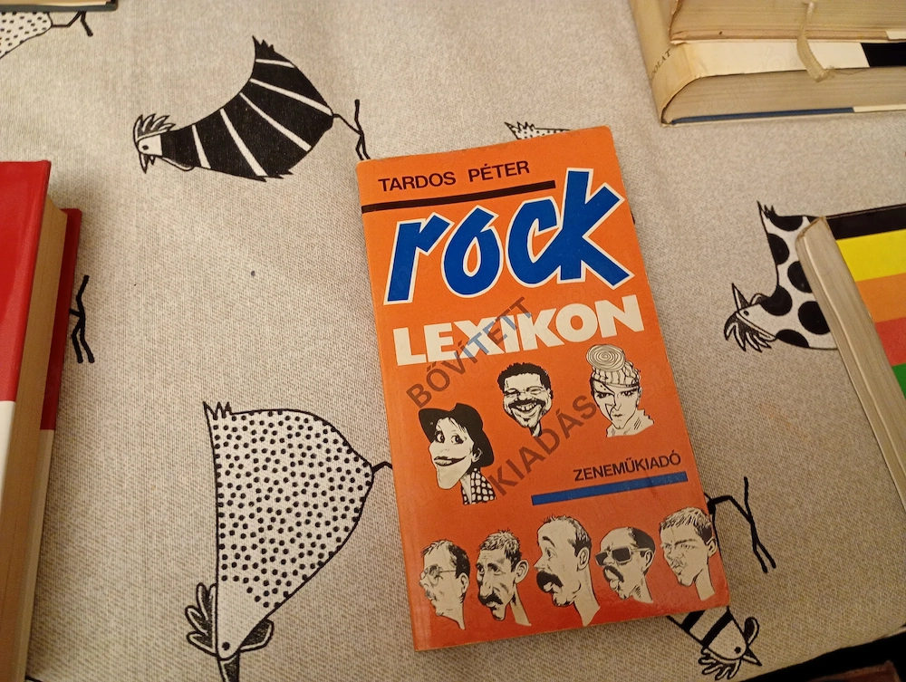 Rocklexikon (Második, javított és bővített kiadás) Tardos Péter  2000ft óbuda  személyesen óbudán la