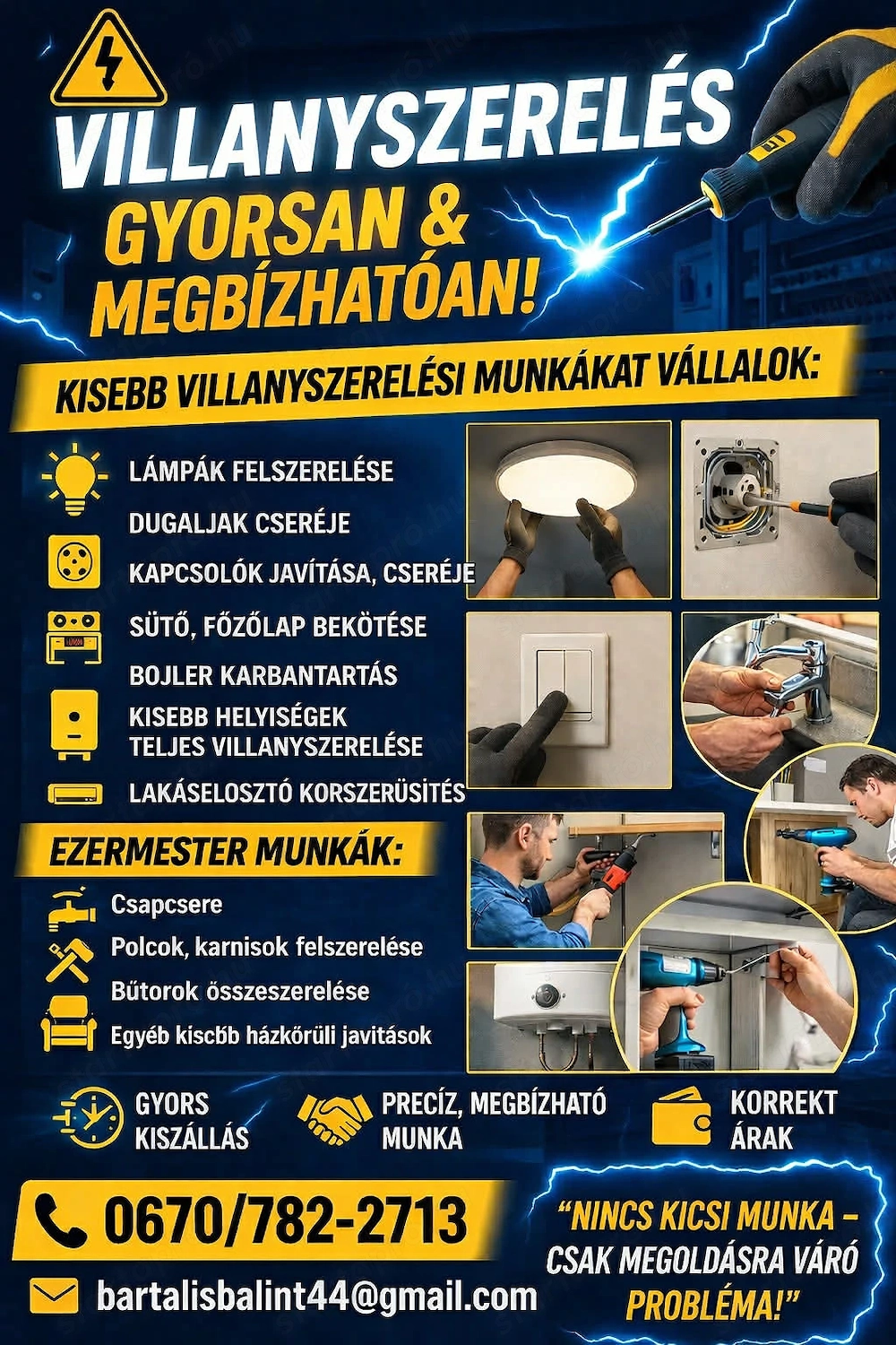 Hatvan és Lőrinci környékén vállalok kisebb villanyszerelési munkákat.