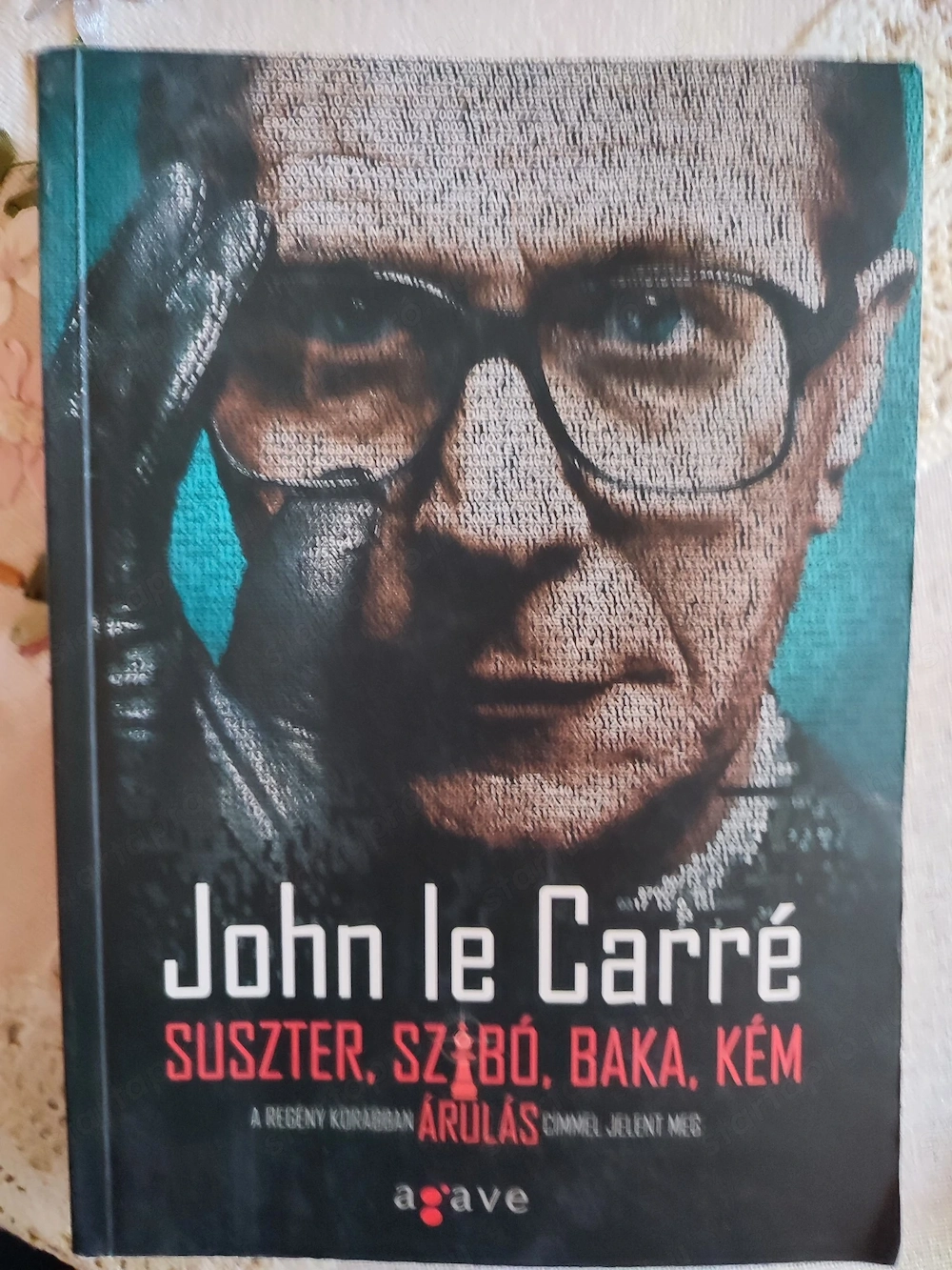 John le Carré Suszter, szabó, baka, kém