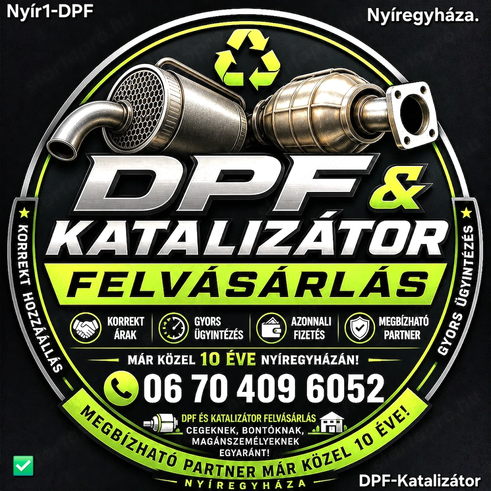    DPF ÉS Katalizátor Vásárlás  Nyíregyházán.