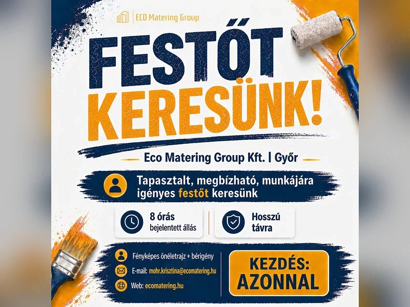 Festőt keresünk Győrben azonnali kezdéssel!
