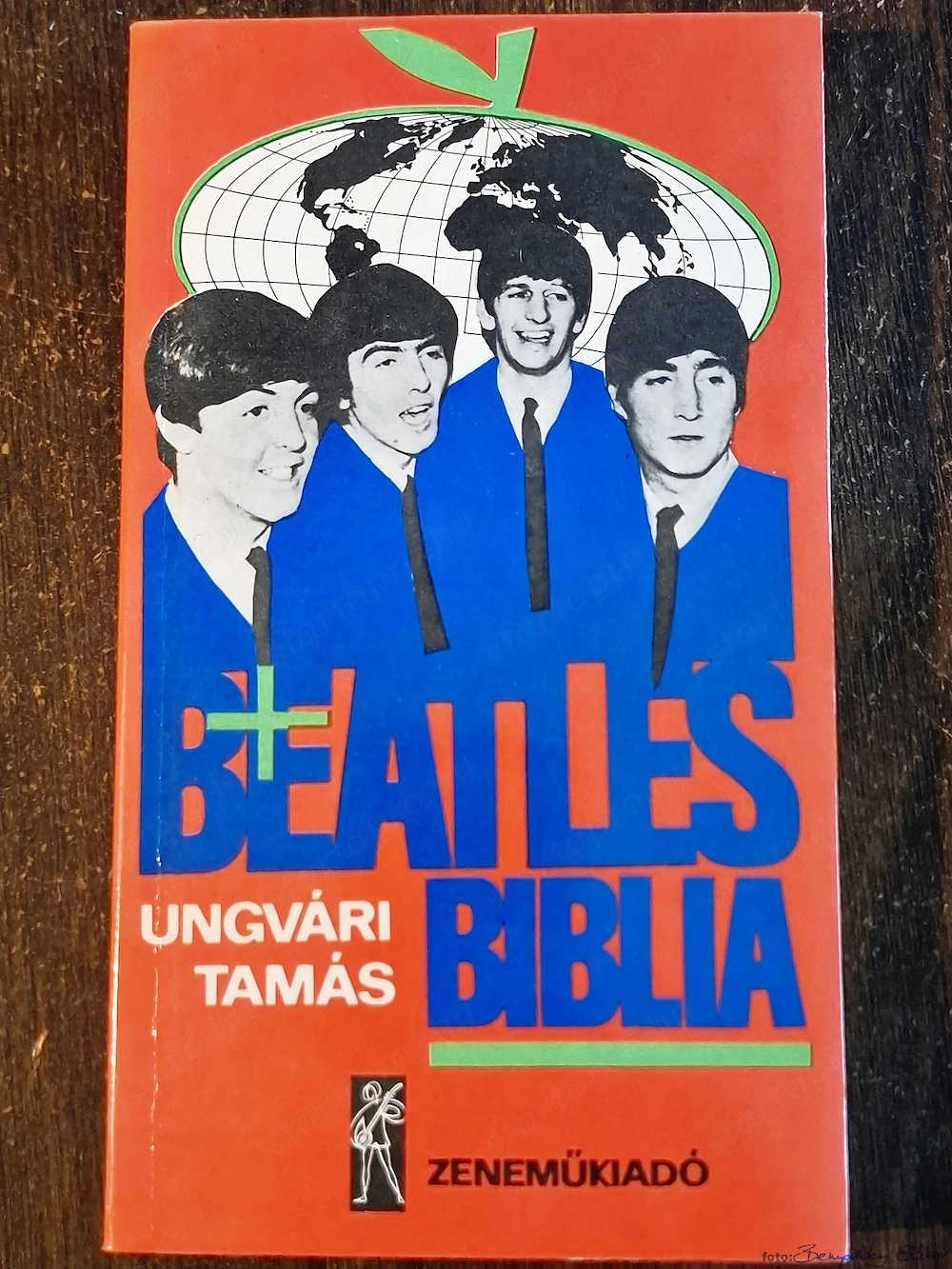 Könyv, Beatles Biblia, Ungvári Tamás, 1982, eladó