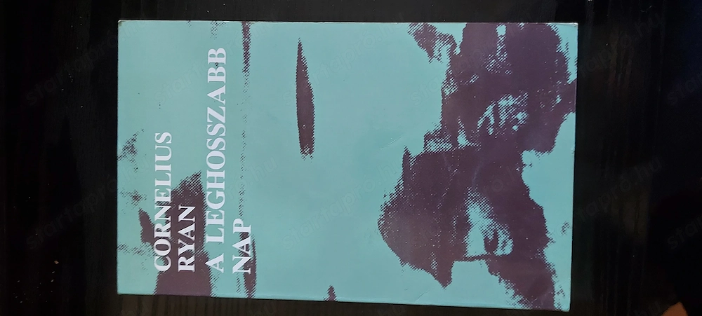 Cornelius Ryan:A leghosszabb nap.
