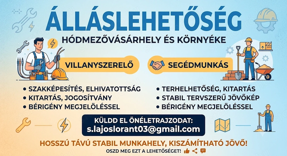 villanyszerelőket és segédmunkásokat keresek hódmezővásárhely és térségéből