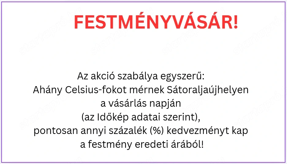 Nyári Festményvásár Sátoraljaújhelyen: Ahány fok, annyi % kedvezmény!