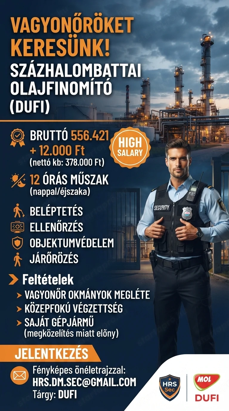 Vagyonőröket felveszünk százhalombattai olajfinomítóba.
